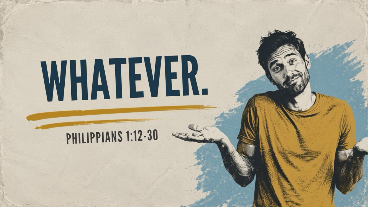 Whatever