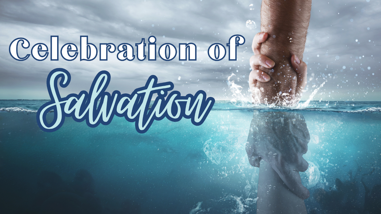 Celebration of Salvation