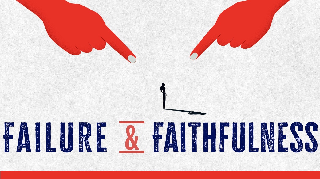 Failure and Faithfulness