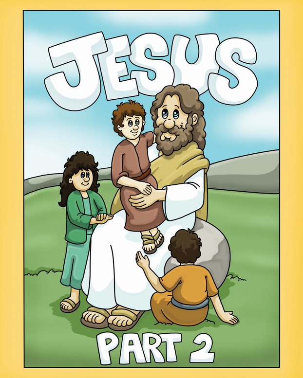 Life of Jesus (Part 2)