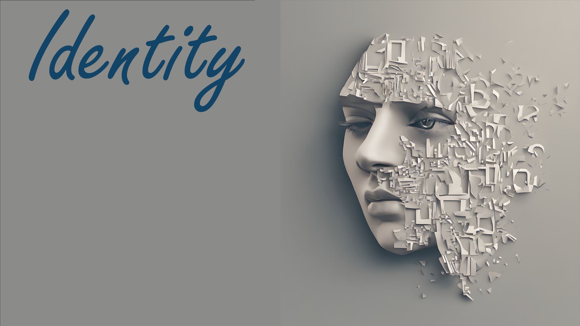 Identity