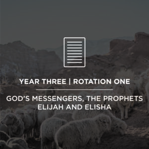 Journey Land Curriculum - "Elijah and Elisha"