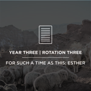 Journey Land Curriculum - "For Such a Time as This: Esther"