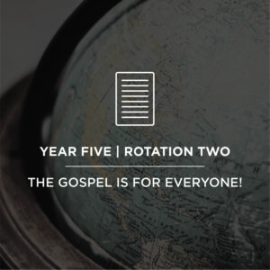 Journey Land Curriculum - "The Gospel is for Everyone!"