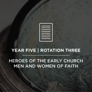 Journey Land Curriculum - "Heroes of the Early Church:  Men and Women of Faith"