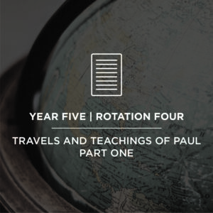Journey Land Curriculum - "Travels and Teachings of Paul, Part 1